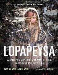 Lopapeysa: A Knitter's Guide to Iceland with Patterns, Techniques and Travel Tips цена и информация | Путеводители, путешествия | kaup24.ee
