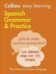 Easy Learning Spanish Grammar and Practice: Trusted Support for Learning 2nd Revised edition, Easy Learning Spanish Grammar and Practice: Trusted Support for Learning цена и информация | Книги для подростков и молодежи | kaup24.ee