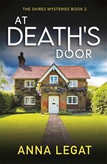 At Death's Door: The Shires Mysteries 2: A twisty and gripping cosy mystery hind ja info | Fantaasia, müstika | kaup24.ee