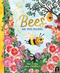 Bees Are Our Friends hind ja info | Väikelaste raamatud | kaup24.ee