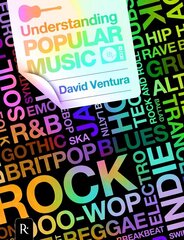 David Ventura: Understanding Popular Music цена и информация | Книги об искусстве | kaup24.ee