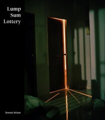 Bonnie Briant: Lump Sum Lottery цена и информация | Книги по фотографии | kaup24.ee