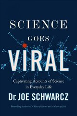 Science Goes Viral: Toilet Paper, Coronavirus, and More Science of Everyday Life цена и информация | Самоучители | kaup24.ee