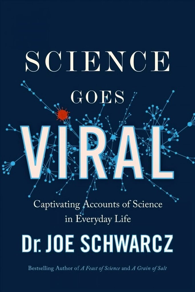 Science Goes Viral: Toilet Paper, Coronavirus, and More Science of Everyday Life цена и информация | Eneseabiraamatud | kaup24.ee