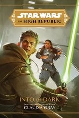 Star Wars The High Republic: Into The Dark hind ja info | Noortekirjandus | kaup24.ee