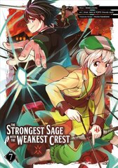 Strongest Sage With The Weakest Crest 7 цена и информация | Фантастика, фэнтези | kaup24.ee