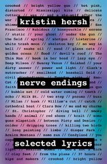 Nerve Endings: Selected Lyrics hind ja info | Kunstiraamatud | kaup24.ee