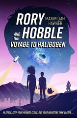 Rory Hobble and the Voyage to Haligogen цена и информация | Книги для подростков и молодежи | kaup24.ee