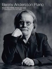 Benny Andersson Piano: Music from Abba, Chess and More - 21 Transcriptions цена и информация | Книги об искусстве | kaup24.ee