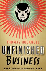 Unfinished Business цена и информация | Фантастика, фэнтези | kaup24.ee