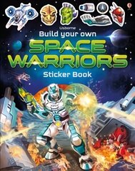 Build Your Own Space Warriors Sticker Book hind ja info | Väikelaste raamatud | kaup24.ee