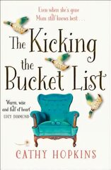 Kicking the Bucket List: The Funny and Feel-Good Bestseller цена и информация | Фантастика, фэнтези | kaup24.ee