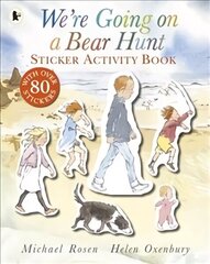 We're Going on a Bear Hunt Sticker Activity Book: Sticker Activity Book hind ja info | Väikelaste raamatud | kaup24.ee