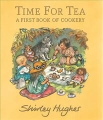 Time for Tea: A First Book of Cookery: A First Book of Cookery цена и информация | Книги для подростков и молодежи | kaup24.ee