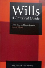 Wills: A Practical Guide 2nd Revised edition hind ja info | Majandusalased raamatud | kaup24.ee