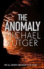 Anomaly: The blockbuster thriller that will take you back to our darker origins . . . цена и информация | Фантастика, фэнтези | kaup24.ee