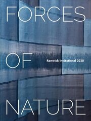 Forces of Nature: Renwick Invitational 2020: Renwick Invitational 2020 цена и информация | Книги об искусстве | kaup24.ee