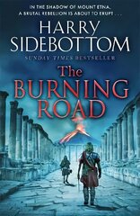 Burning Road: The scorching new historical thriller from the Sunday Times bestseller hind ja info | Fantaasia, müstika | kaup24.ee