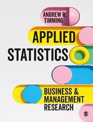 Applied Statistics: Business and Management Research цена и информация | Книги по экономике | kaup24.ee