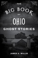 Big Book of Ohio Ghost Stories цена и информация | Путеводители, путешествия | kaup24.ee