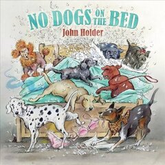 No Dogs on the Bed цена и информация | Фантастика, фэнтези | kaup24.ee