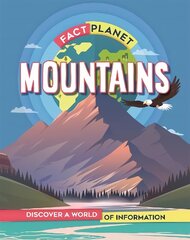 Fact Planet: Mountains цена и информация | Книги для подростков и молодежи | kaup24.ee