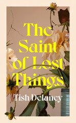 Saint of Lost Things: A Guardian Summer Read цена и информация | Фантастика, фэнтези | kaup24.ee