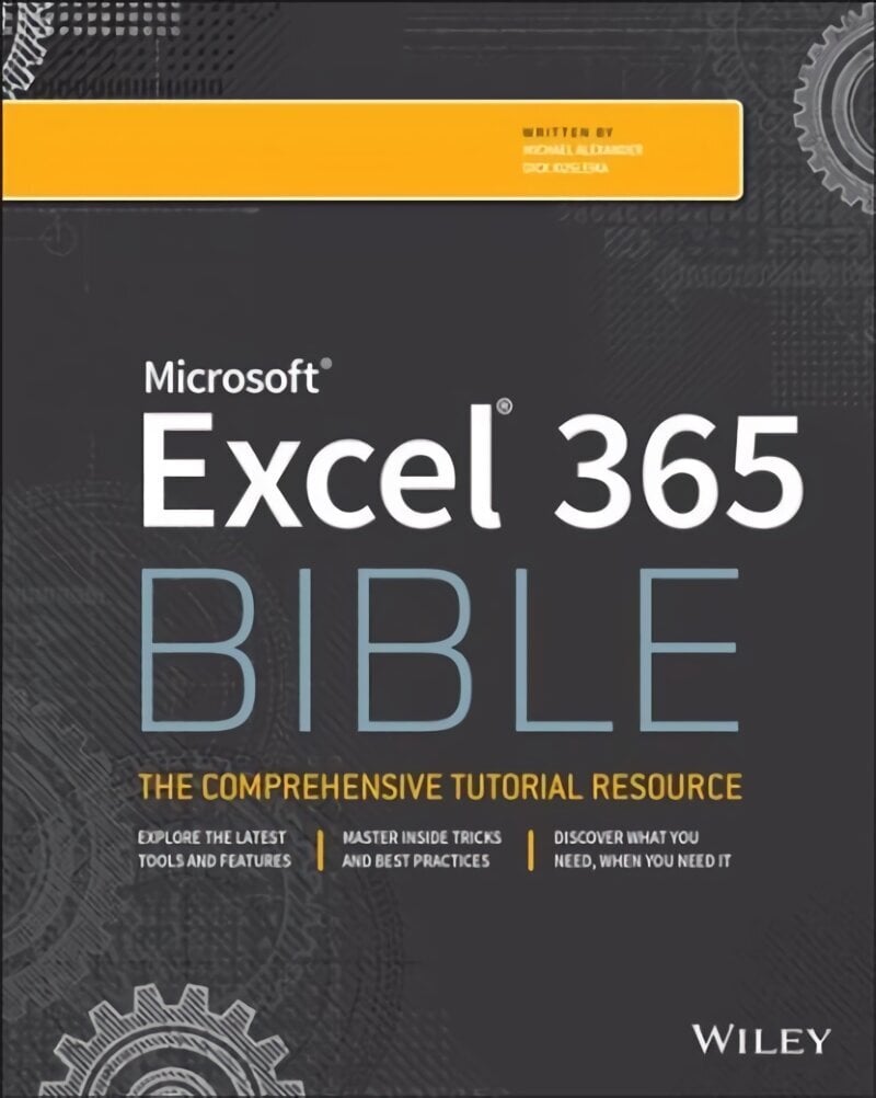 Microsoft Excel 365 Bible 2nd Edition цена и информация | Majandusalased raamatud | kaup24.ee