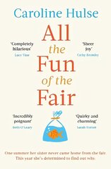 All the Fun of the Fair: A hilarious, brilliantly original coming-of-age story that will capture your heart цена и информация | Фантастика, фэнтези | kaup24.ee