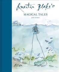 Quentin Blake's Magical Tales hind ja info | Noortekirjandus | kaup24.ee