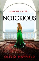 Notorious: a scandalous read perfect for fans of Danielle Steel hind ja info | Fantaasia, müstika | kaup24.ee