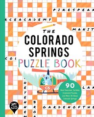 Colorado Springs Puzzle Book: 90 Word Searches, Jumbles, Crossword Puzzles, and More All about Colorado Springs, Colorado! hind ja info | Väikelaste raamatud | kaup24.ee