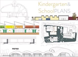 Kindergarten & School Plans цена и информация | Книги по архитектуре | kaup24.ee