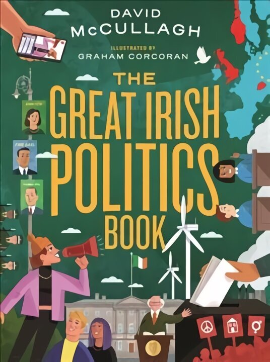 Great Irish Politics Book hind ja info | Noortekirjandus | kaup24.ee
