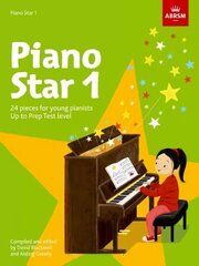 Piano Star, Book 1: 24 Pieces for Young Pianists Up to Prep Test Level, Book 1 цена и информация | Книги об искусстве | kaup24.ee