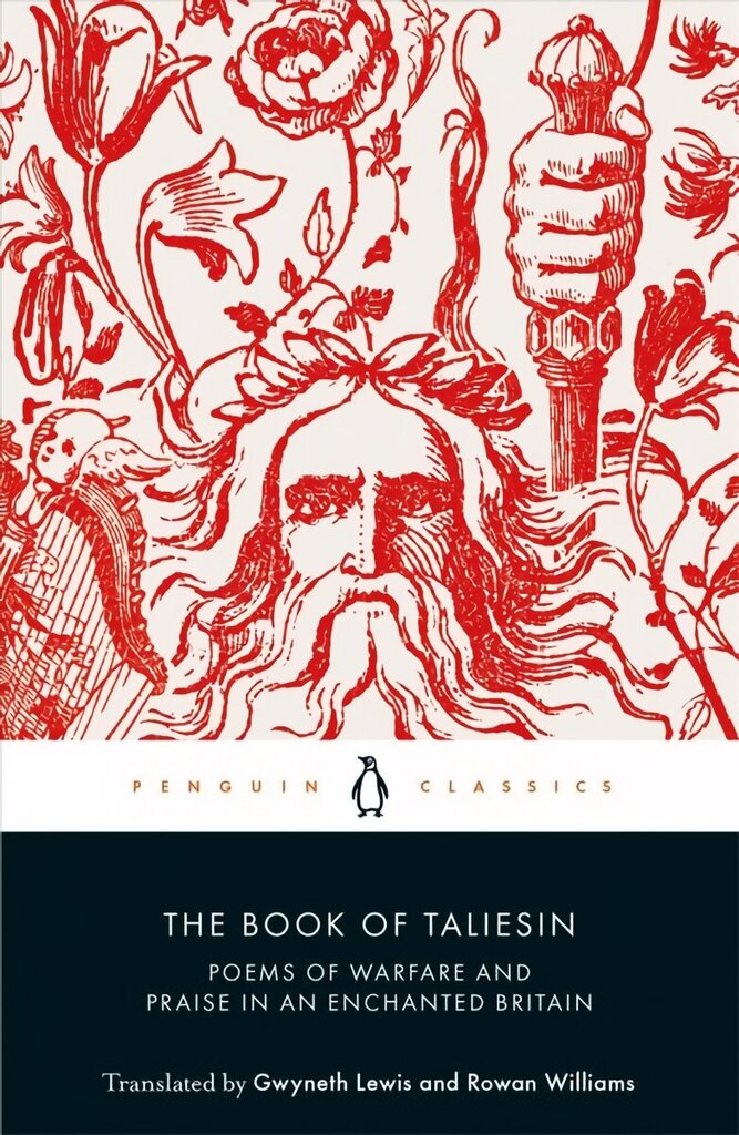 Book of Taliesin: Poems of Warfare and Praise in an Enchanted Britain hind ja info | Luule | kaup24.ee