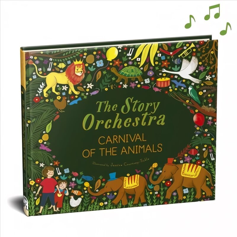 Story Orchestra: Carnival of the Animals: Press the note to hear Saint-Saens' music, Volume 5 цена и информация | Väikelaste raamatud | kaup24.ee