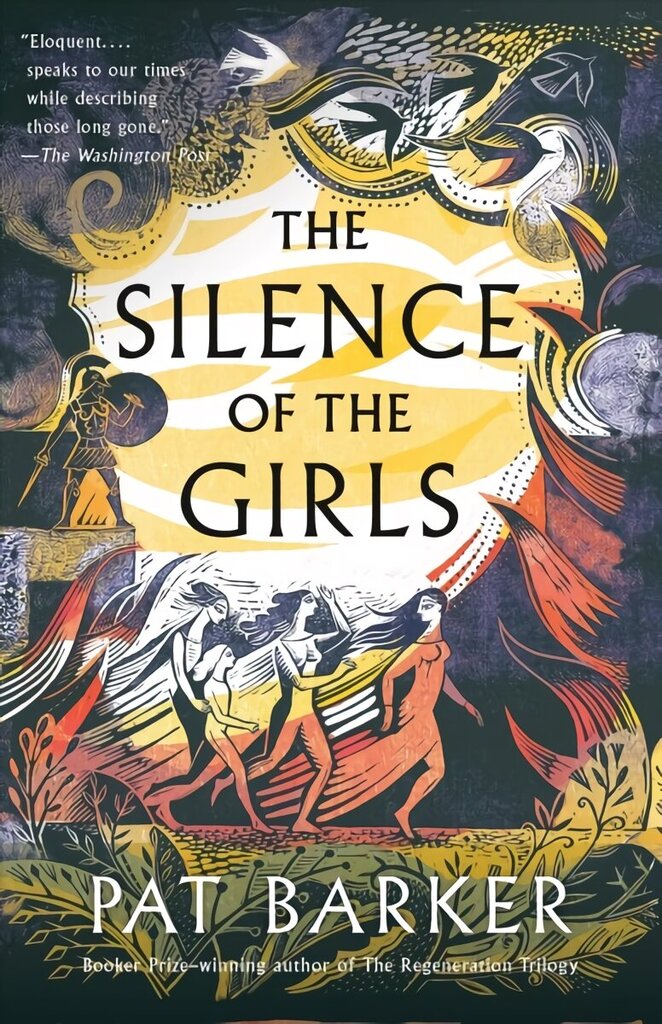 Silence of the Girls: From the Booker prize-winning author of Regeneration hind ja info | Fantaasia, müstika | kaup24.ee