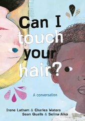 Can I Touch Your Hair?: A conversation цена и информация | Книги для малышей | kaup24.ee