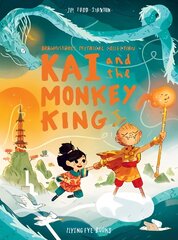 Kai and the Monkey King hind ja info | Väikelaste raamatud | kaup24.ee