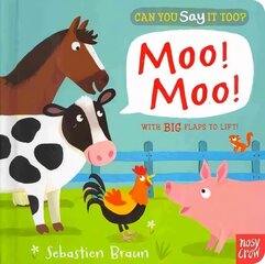 Can You Say It Too? Moo! Moo! цена и информация | Книги для малышей | kaup24.ee