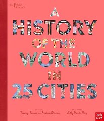 British Museum: A History of the World in 25 Cities hind ja info | Noortekirjandus | kaup24.ee