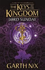 Lord Sunday: The Keys to the Kingdom 7 hind ja info | Noortekirjandus | kaup24.ee