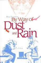 By Way of Dust and Rain 2nd New edition цена и информация | Поэзия | kaup24.ee