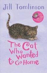 Cat Who Wanted to Go Home цена и информация | Книги для подростков и молодежи | kaup24.ee