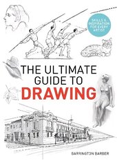 Ultimate Guide to Drawing: Skills & Inspiration for Every Artist цена и информация | Книги об искусстве | kaup24.ee