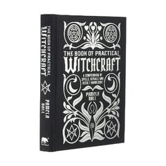 Book of Practical Witchcraft: A Compendium of Spells, Rituals and Occult Knowledge цена и информация | Самоучители | kaup24.ee