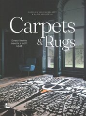 Carpets & Rugs: Every home needs a soft spot цена и информация | Книги об искусстве | kaup24.ee