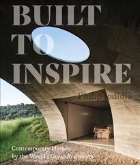 Built to Inspire: Contemporary Homes by the World's Great Architects hind ja info | Arhitektuuriraamatud | kaup24.ee