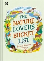 Nature Lover's Bucket List: Britain's Unmissable Wildlife hind ja info | Entsüklopeediad, teatmeteosed | kaup24.ee